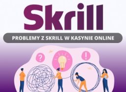 Problemy ze Skrill w Polsce – rejestracja, weryfikacja i blokady