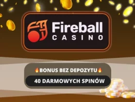 fireball casino bonus bez depozytu