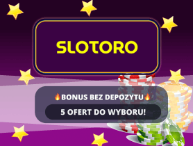 slotoro casino bonus bez depozytu